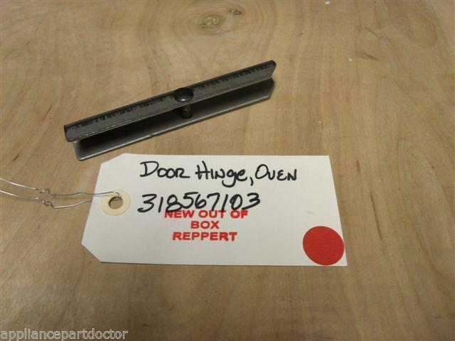 FRIGIDAIRE RANGE 318567103 UPPER OVEN DOOR HINGE NEW W/O BOX FRIGIDAIRE RANGE 318567103 UPPER OVEN DOOR HINGE NEW W/O BOX